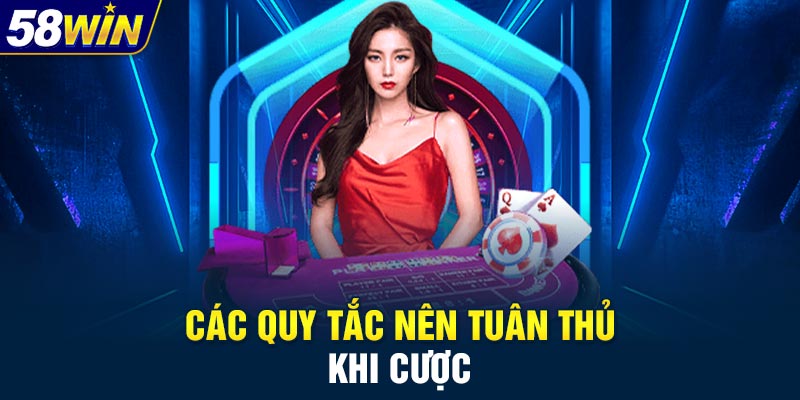 Các quy tắc nên tuân thủ khi cược