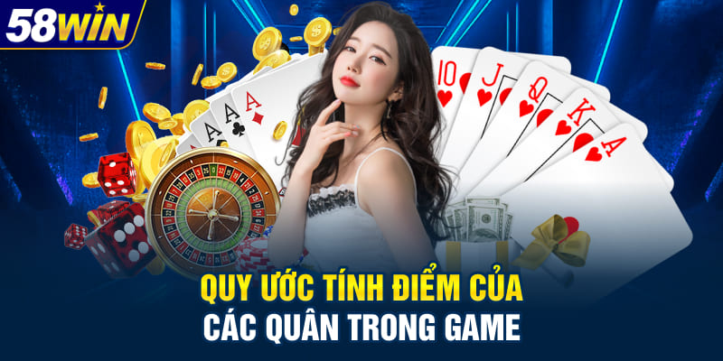 Quy ước tính điểm của các quân trong game